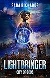 Lightbringer (The Eater of Worlds Saga Book 1) (City of Gods) Lightbringer (The Eater of Worlds Saga Book 1) (City of Gods)