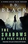 Book cover for The Shadows of Pike Place (A Thomas Austin Crime Thriller #2)