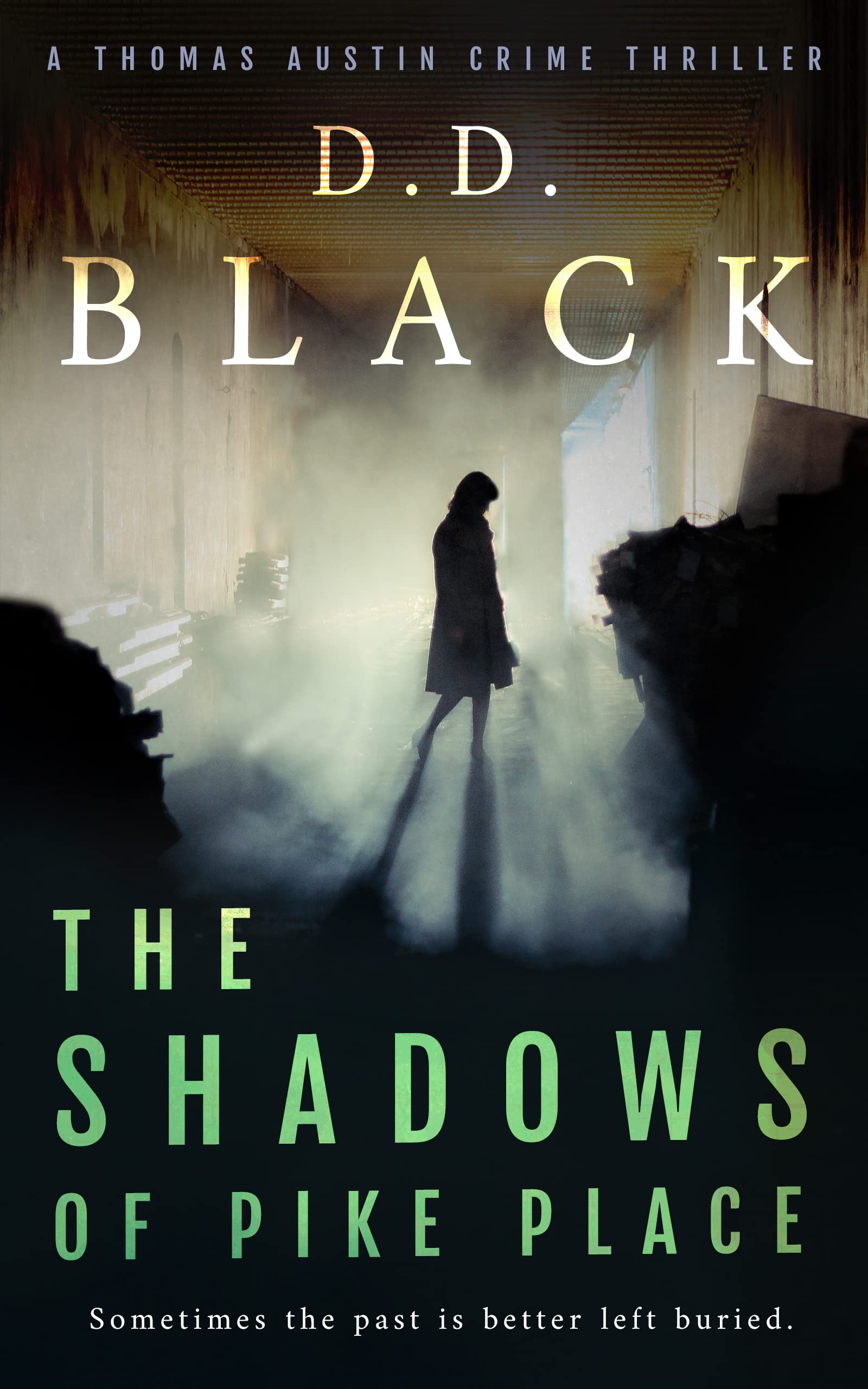 The Shadows of Pike Place (A Thomas Austin Crime Thriller #2)