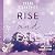Rise and Fall (Faith-Reihe #1)