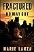 Fractured: No Way Out