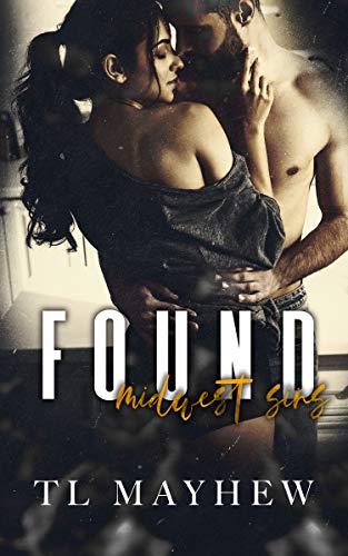 Found (Midwest Sins, #2)