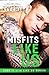 Misfits Like Us by Krista Ritchie