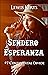 Sendero Esperanza: Book 7