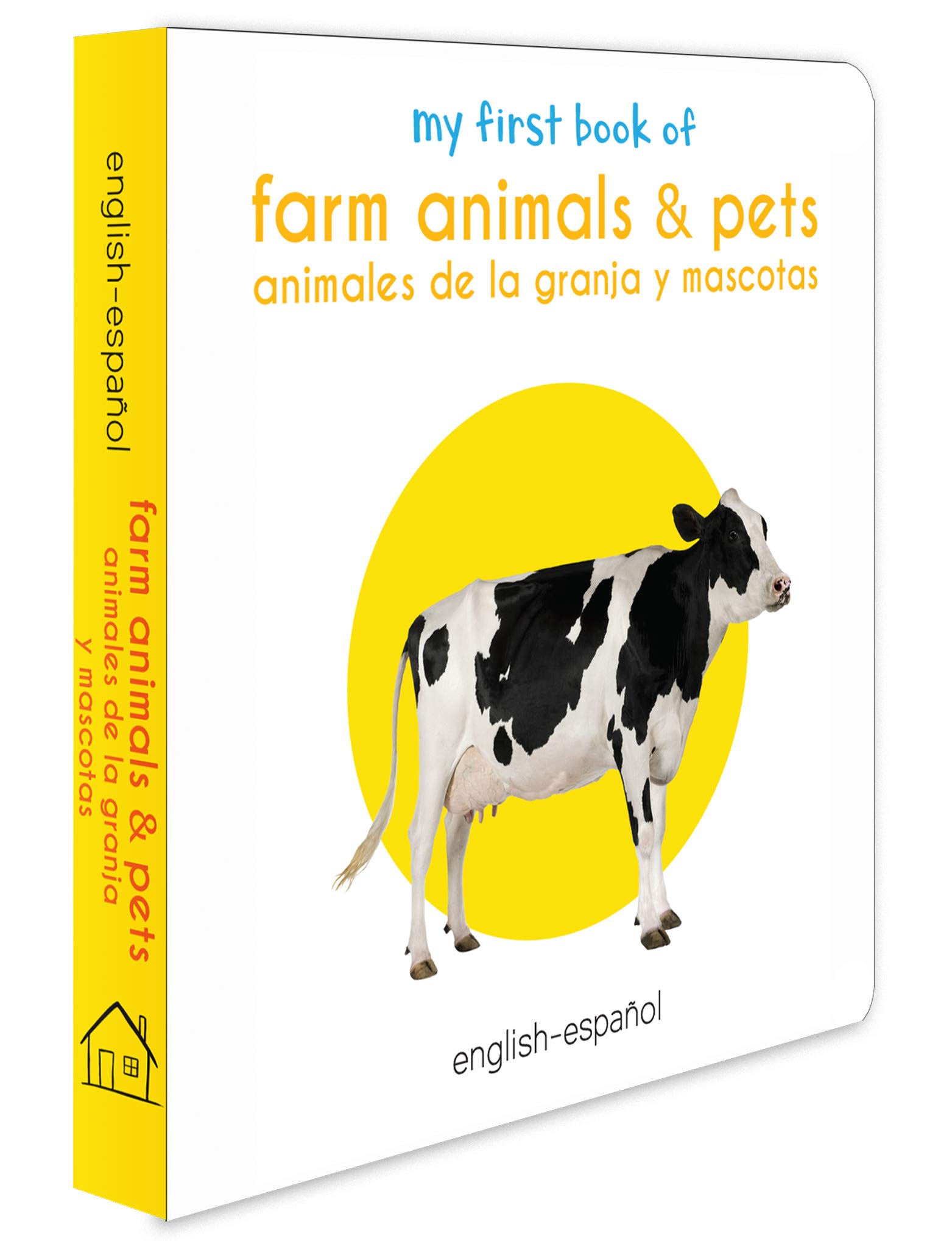 My First Book of Farm Animals & Pets (English - Español): Animales De La Granja Y Mascotas (English and Spanish Edition)