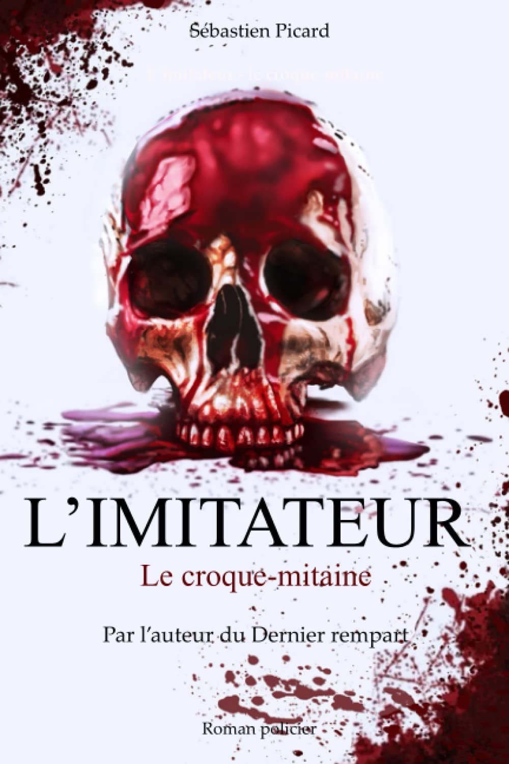 L'Imitateur : le croque-mitaine (French Edition)