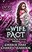 The Wife Pact: Emerson (Six Men of Alaska)