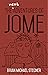 The Next Adventures of Jome