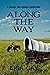 Along the Way: Large Print ...
