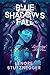 Blue Shadows Fall (Blue Shadows, #1)