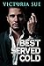 Best Served Cold by Victoria Sue