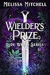 Wielder’s Prize