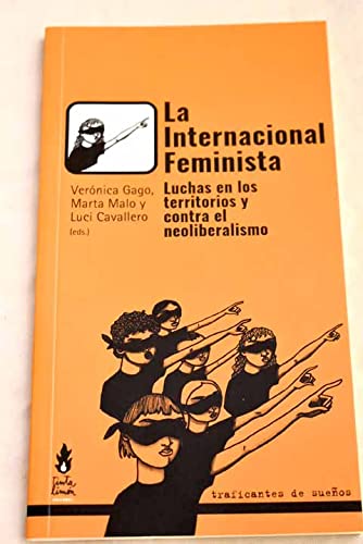 La Internacional Feminista: Luchas en los territorios y contra el neoliberalismo (Paperback)