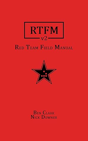 RTFM: Red Team Field Manual v2