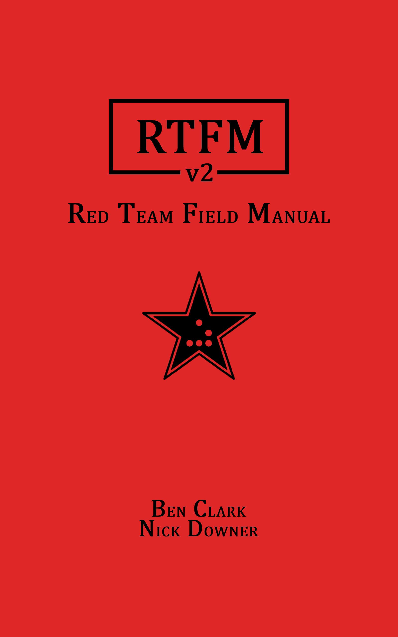 RTFM: Red Team Field Manual v2 (Kindle Edition)