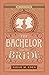 The Bachelor and the Bride (Proper Romance)