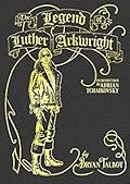 The Legend of Luther Arkwright