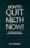HOW TO QUIT METH ...