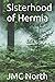 Sisterhood of Hermia by JMC North