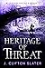 Heritage of Threat (A Legio...