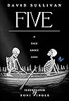 Five by David       Sullivan