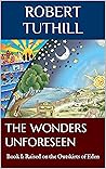 The Wonders Unfor...