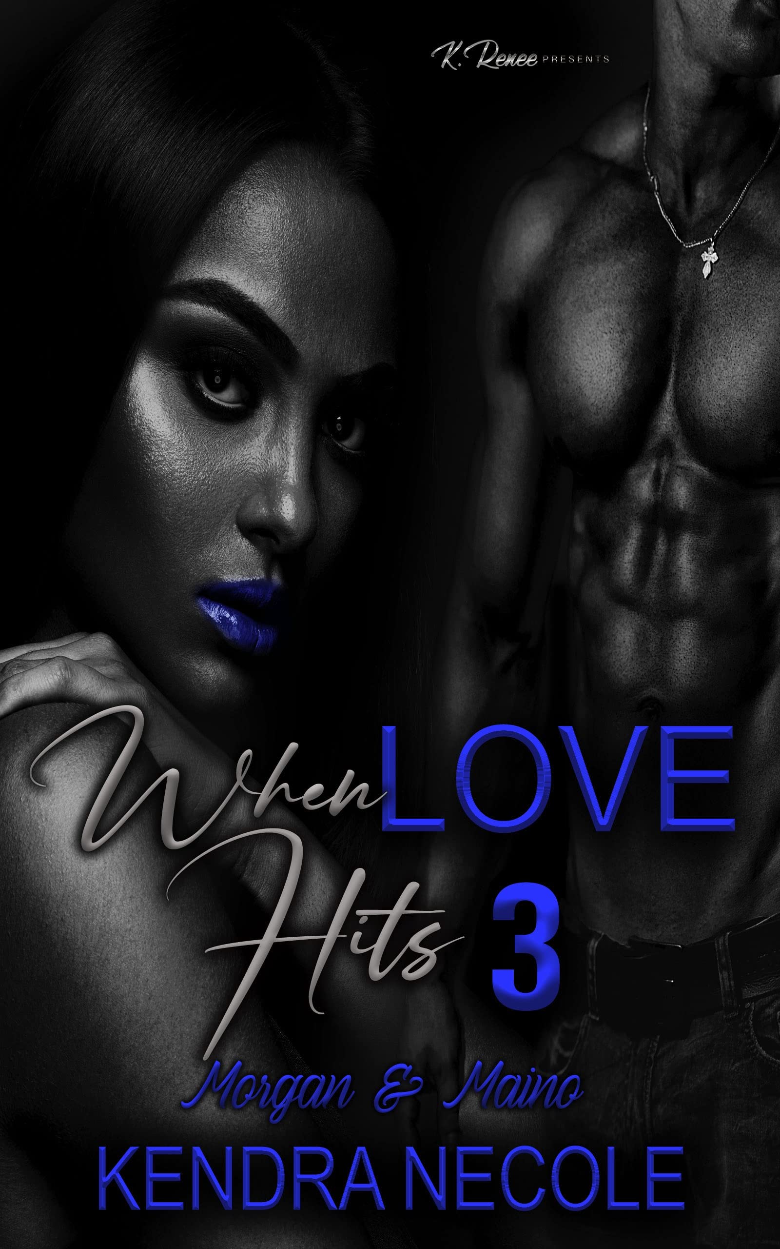 When Love Hits 3: Morgan & Maino (Kindle Edition)