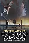 "EL OTRO LADO DE LAS OLAS" (Spanish Edition)