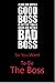 So You Want To Be The Boss by Shane West