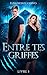 Entre tes griffes by Elisa M
