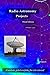 Radio Astronomy Projects