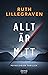 Allt är mitt (Clara Lofthus, #1)