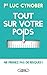 Tout sur votre poids by Luc Cynober