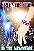 Friendships in the Metaverse: The Metaverse Will Help Long-Lost Friends Re-Connect (Free Investing Book 123)