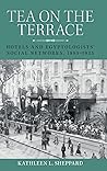 Tea on the terrace: Hotels and Egyptologists' social networks, 1885-1925 Tea on the terrace: Hotels and Egyptologists' social networks, 1885-1925