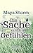 Die Sache mit den Gefühlen