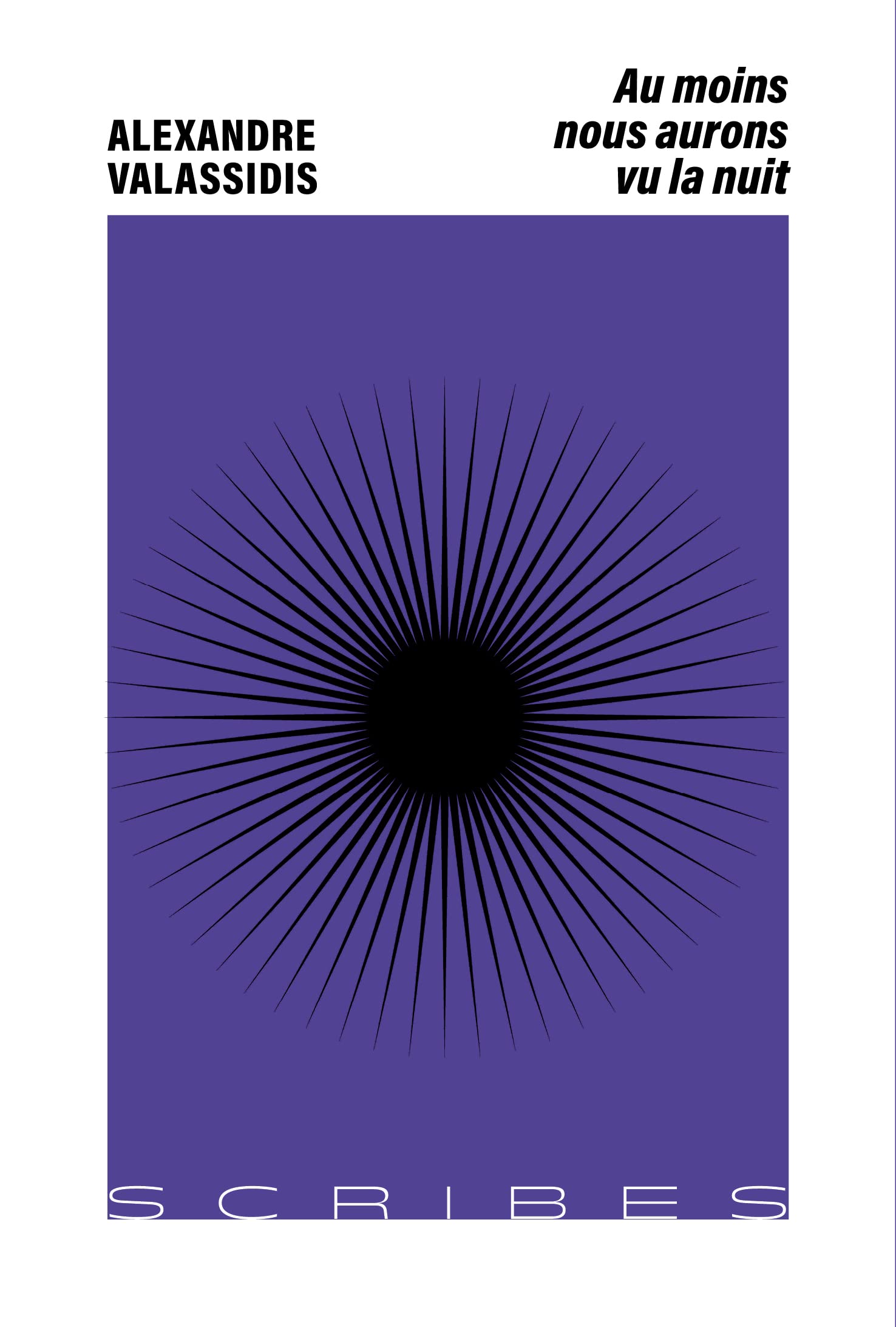 Au moins nous aurons vu la nuit (Kindle Edition)