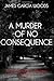 A Murder of No Consequence (An Inspector Ruiz Mystery)