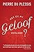 Het ek my geloof verloor?: ...