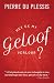 Het ek my geloof verloor? by Pierre Du Plessis Het ek my geloof verloor? by Pierre Du Plessis