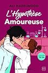 L’Hypothèse amour...