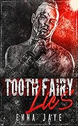 Tooth Fairy Lies