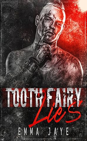 Tooth Fairy Lies (Lies #4)
