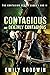 Contagious and Deathly Contagious (The Contagium #1-2)