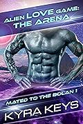 Alien Love Game: The Arena