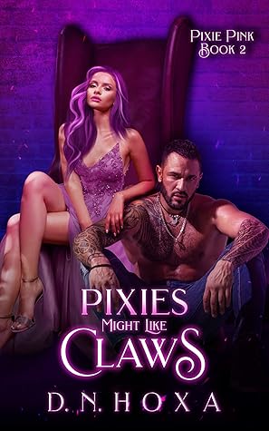 Pixies Might Like Claws (Pixie Pink #2)