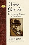 Never Give In: Th...