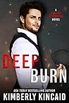 Deep Burn by Kimberly Kincaid