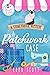 A Patchwork Case (A Stoneybrook Mystery, #10) by Eryn Scott