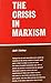 The Crisis in Marxism